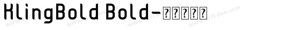 KlingBold Bold字体转换